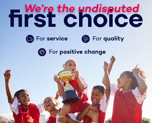 We're the undisputed first choice